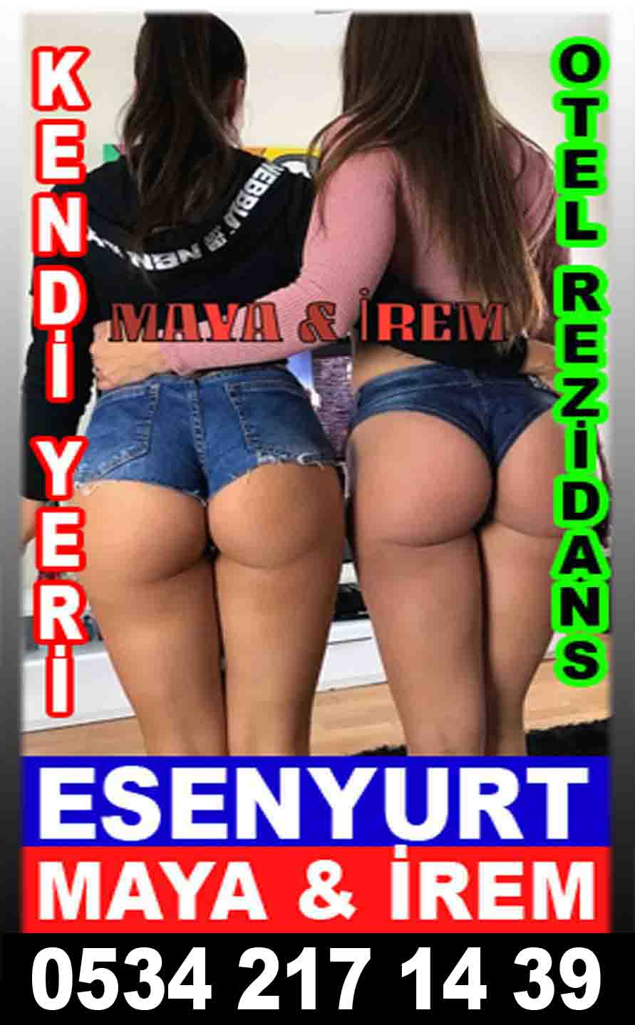 Esenyurt Escort Maya İrem