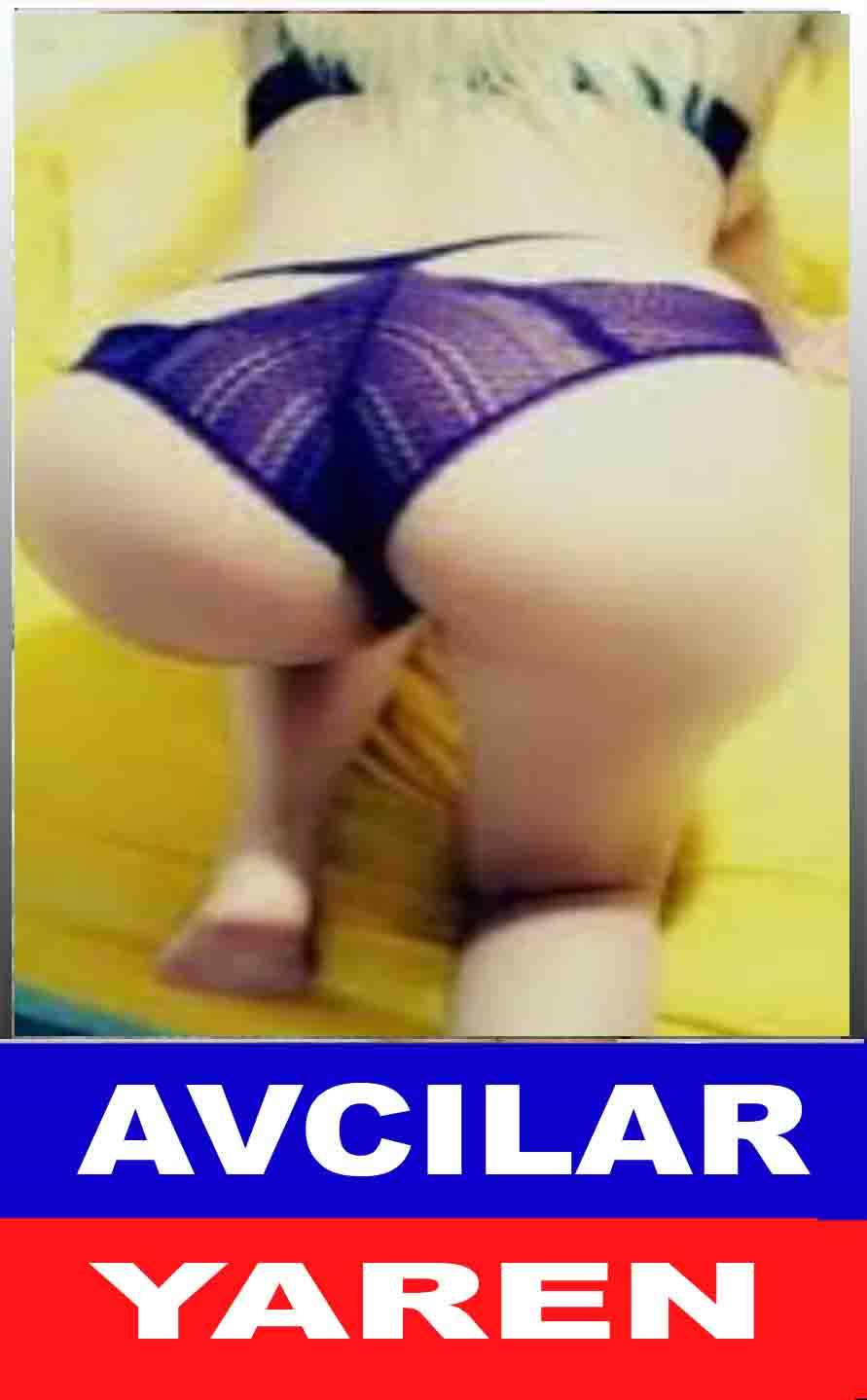 Avcılar Bayan Escort Yaren