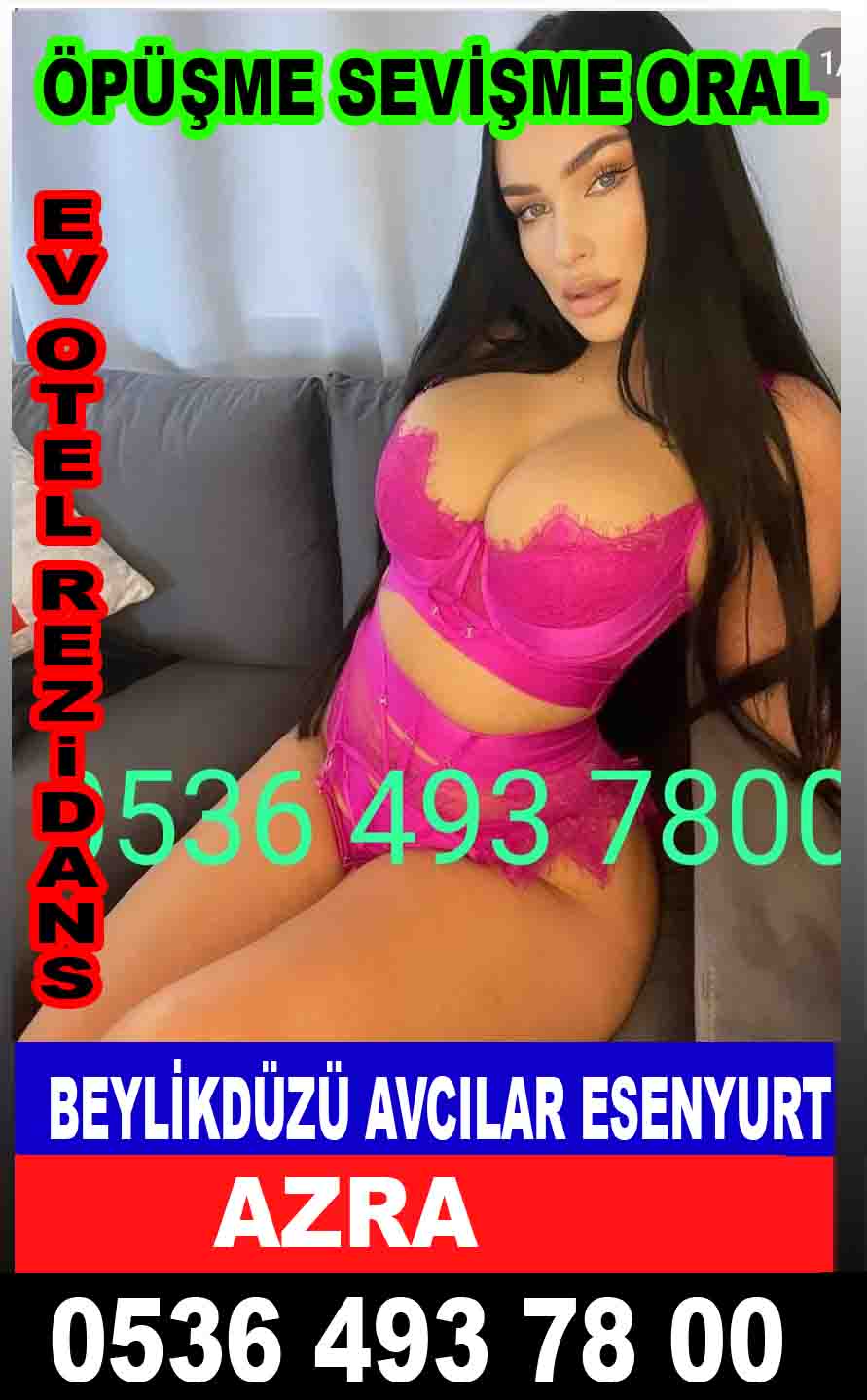 Avcılar Bayan Escortı Azra