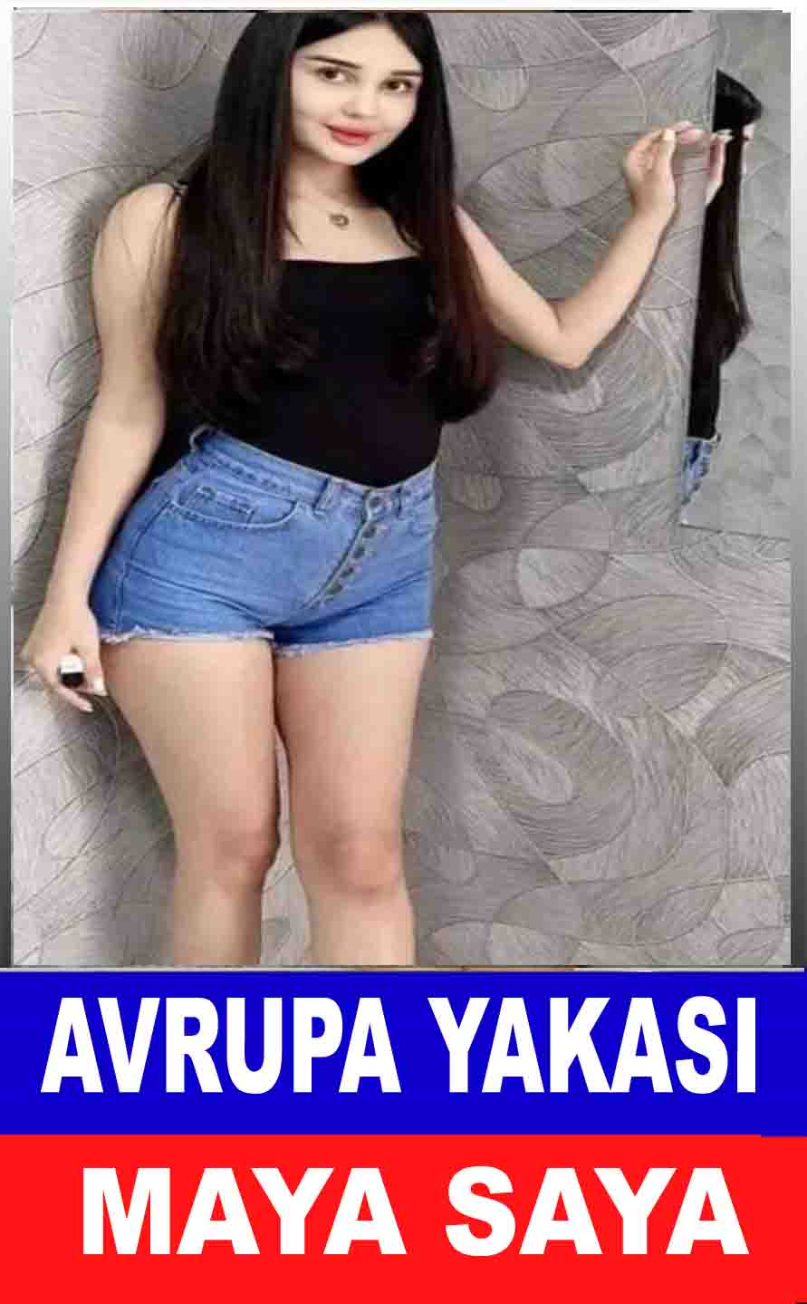 Avrupa Yakası Bayan Escort Maya Sara