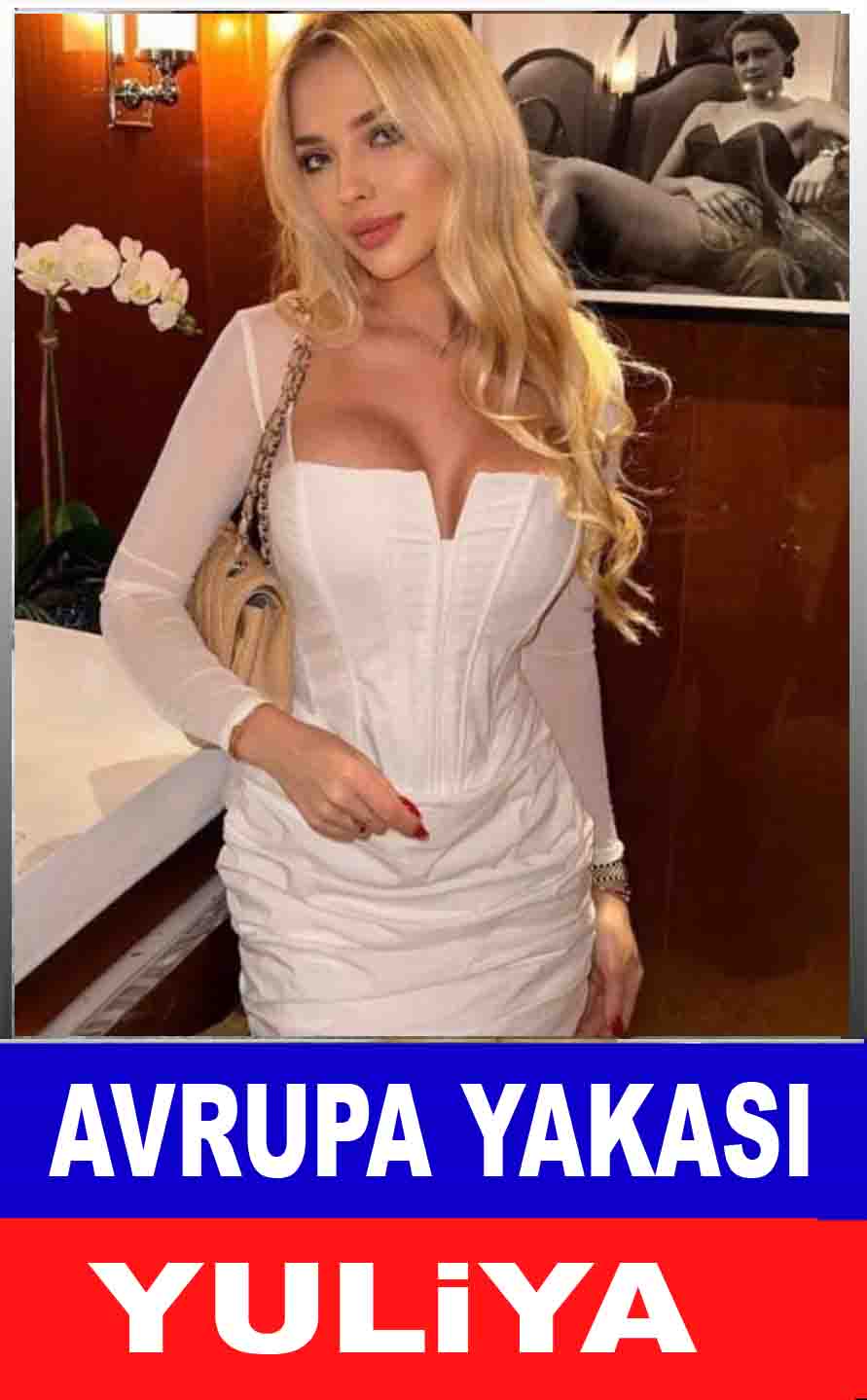 Avrupa Yakası Bayan Escortı Yulia