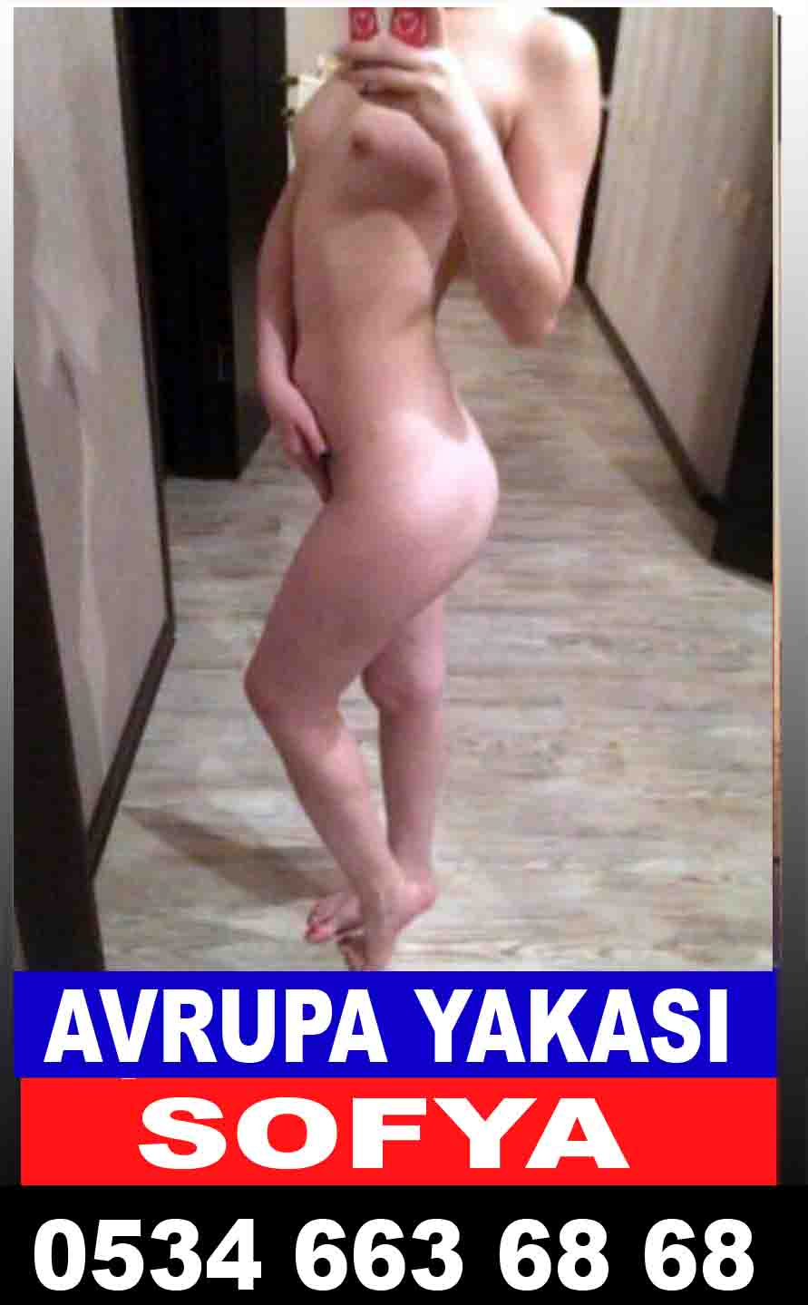 Avrupa Yakası Escort Sofya