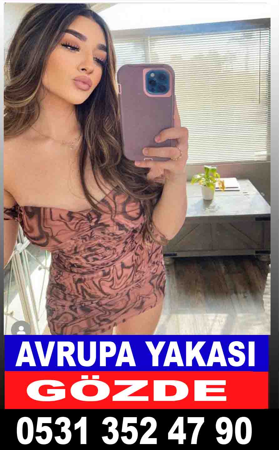Avrupa Yakası Escortı Gözde