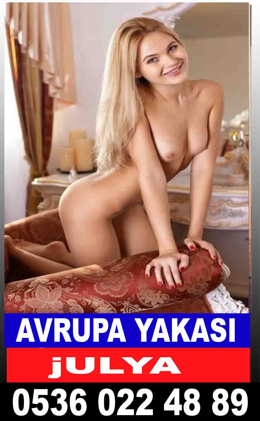 Avrupa Yakası Escortı Juliya