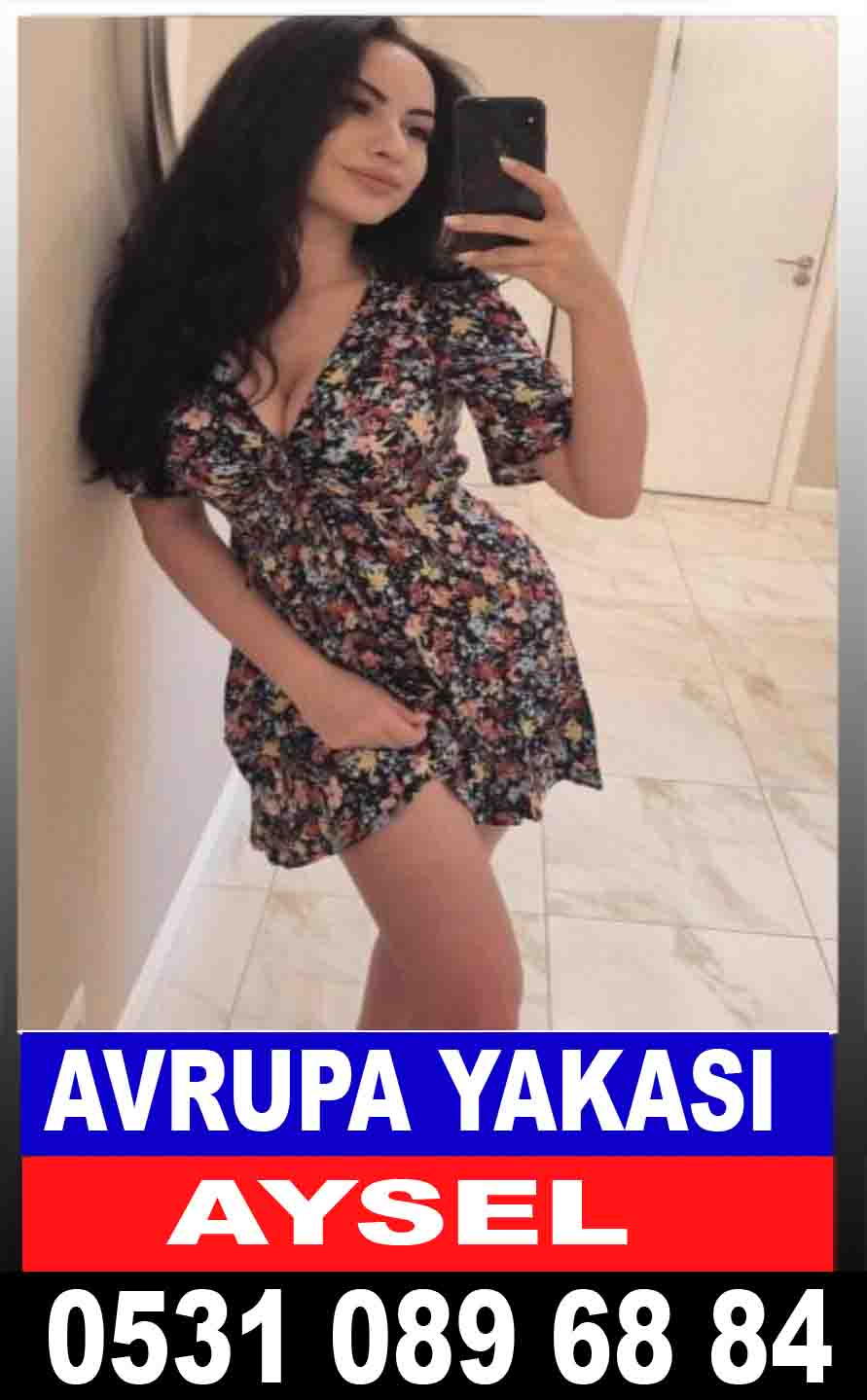 Avrupa Yakasu Escort Aysel