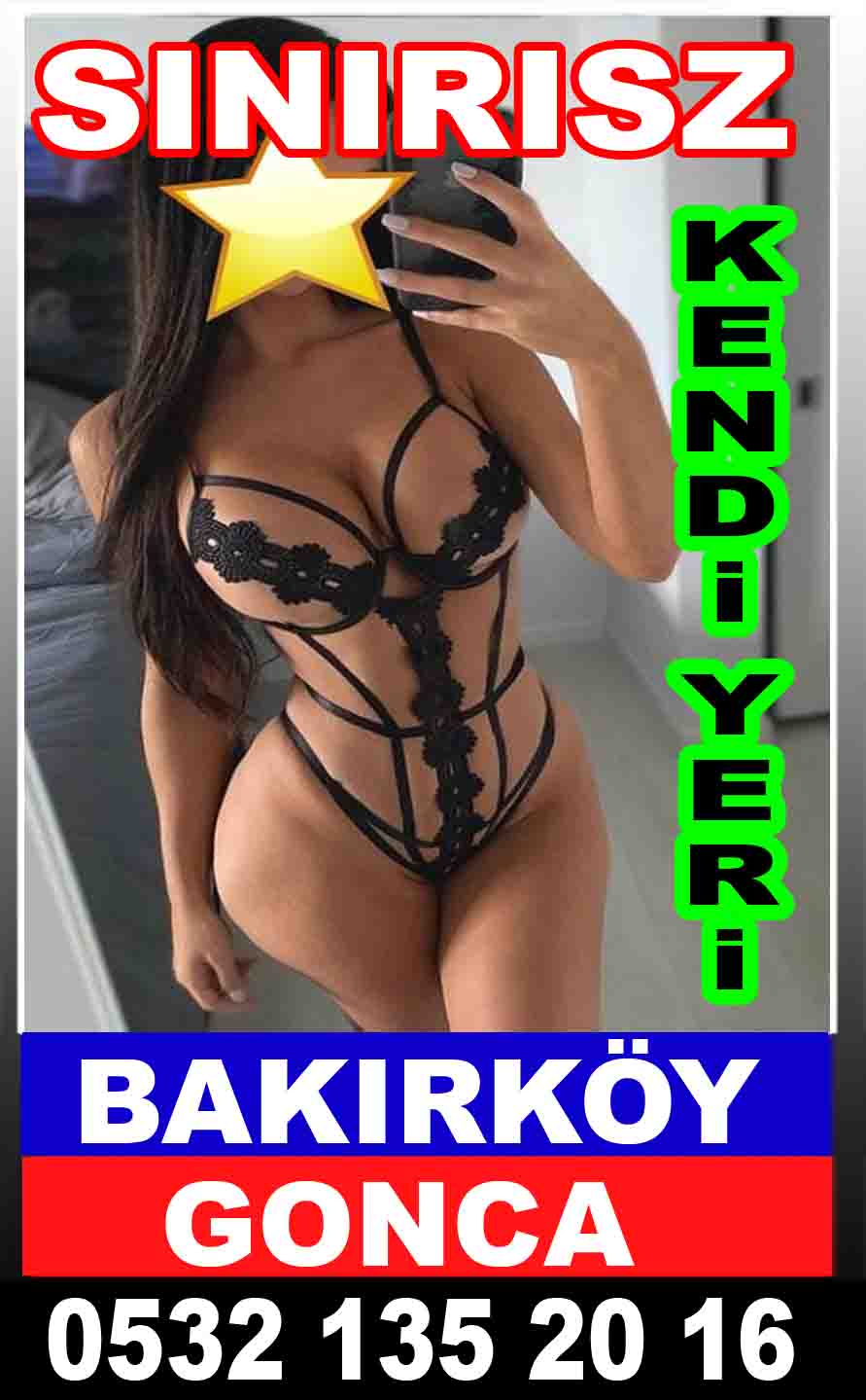 Bakırköy Escort Gonca