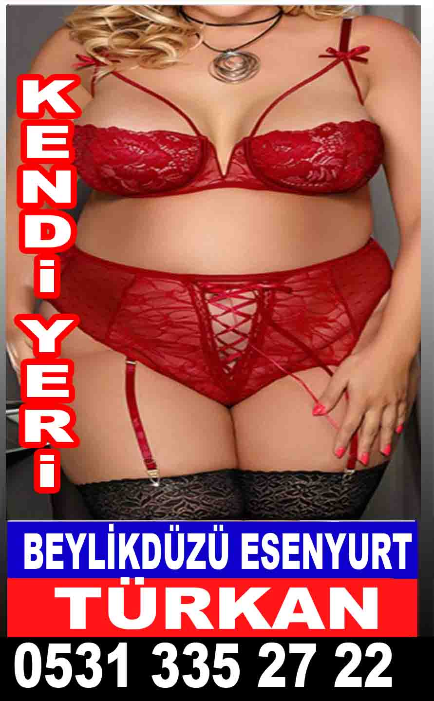 Beylikdüzü Escort Türkan