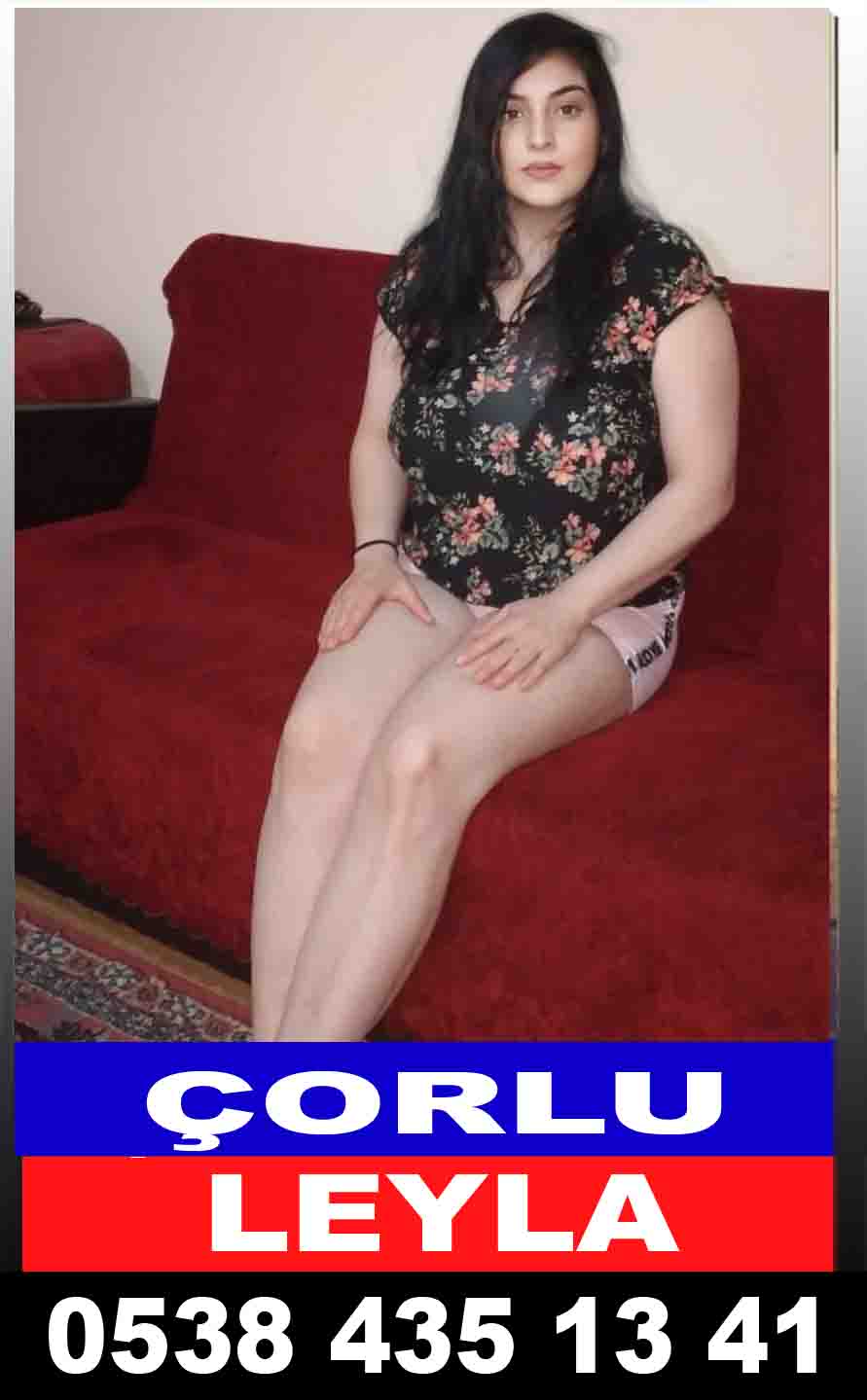 Çorlu Bayan Escort Leyla