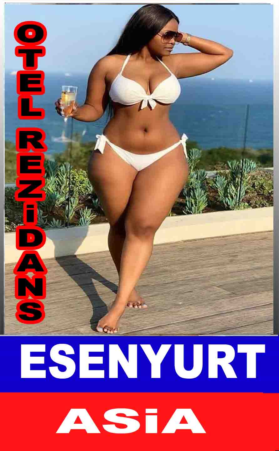Esenyurt Bayan Escort Asia