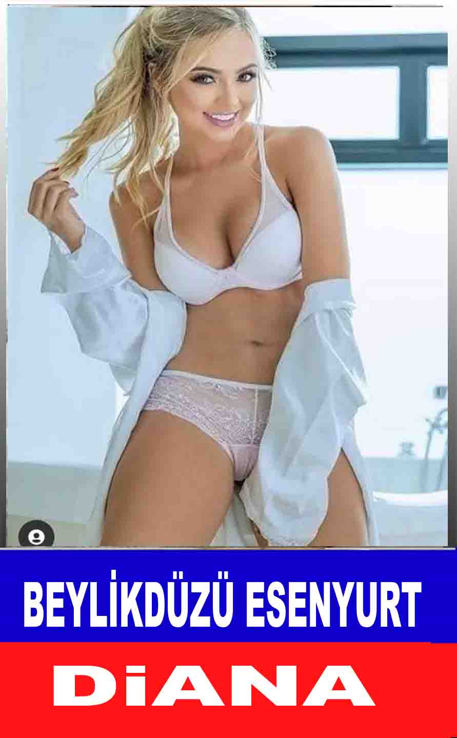Esenyurt Bayan Escort Diana