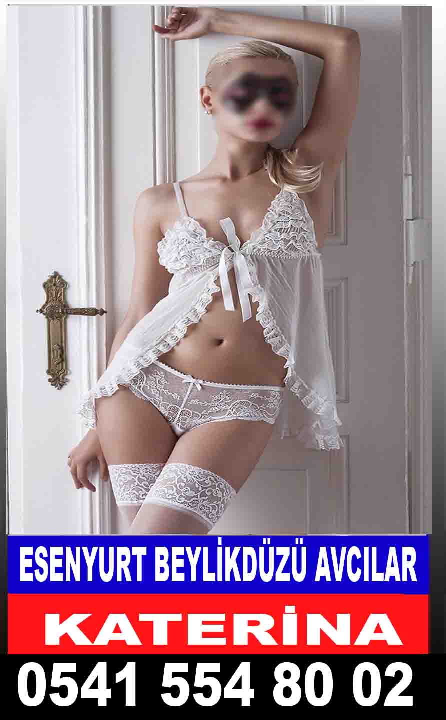 Esenyurt Escort Katerina