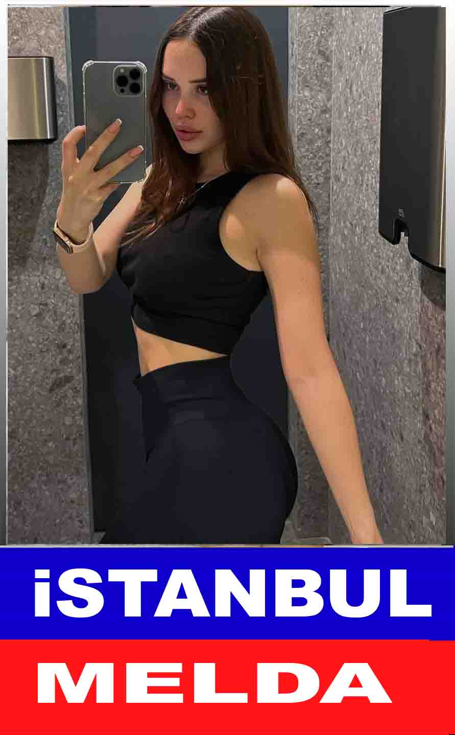 İstanbul Bayan Escort Melda