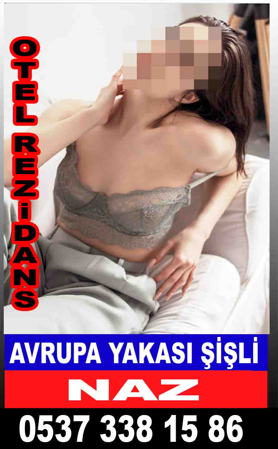 Şişli Escort Naz